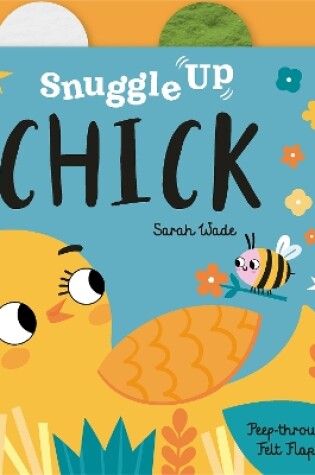 Cover of Snuggle Up, Chick!