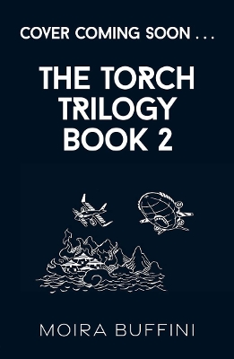 Book cover for The Torch Trilogy Book 2