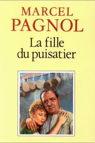 Cover of La Fille Du Puisatier