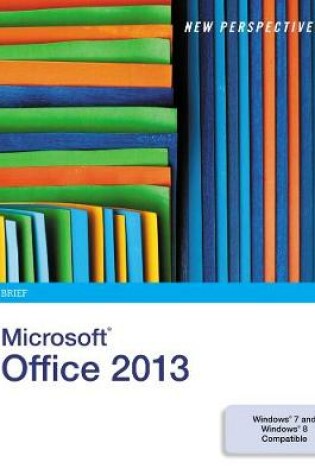 Cover of New Perspectives on Microsoft (R) Office 2013