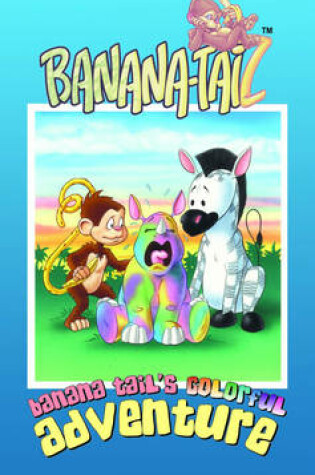 Cover of Banana Tails Colorful Adventure