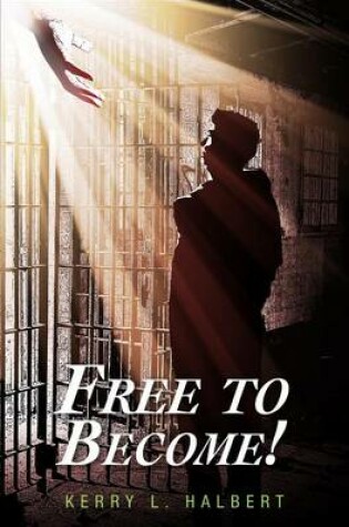 Cover of Free to Become!