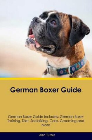 Cover of German Boxer Guide German Boxer Guide Includes