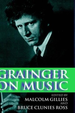 Cover of Grainger on Music