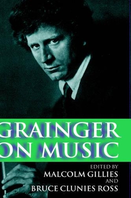 Book cover for Grainger on Music