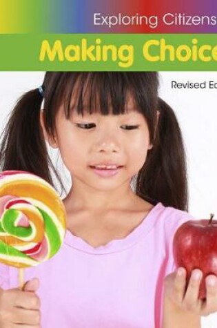Cover of Making Choices (Exploring Citizenship)
