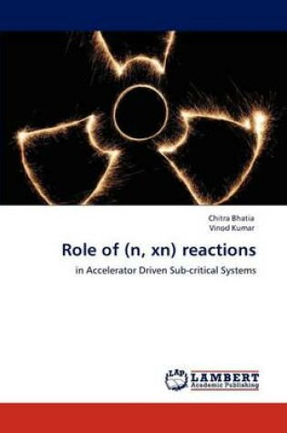 Cover of Role of (n, xn) reactions