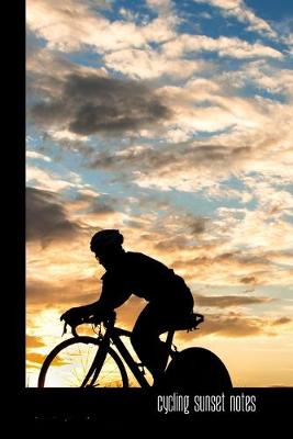Book cover for cycling sunset notes