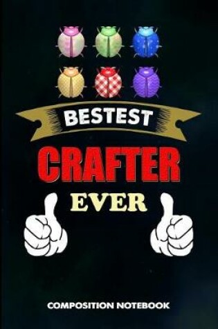 Cover of Bestest Crafter Ever