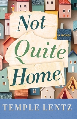 Cover of Not Quite Home