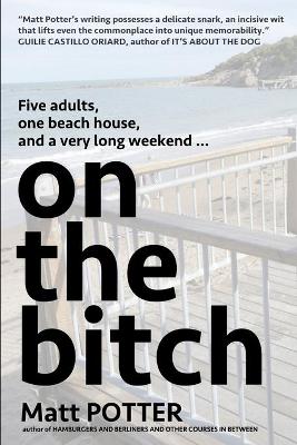 Book cover for On the Bitch