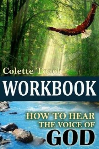 Cover of How to Hear the Voice of God Workbook