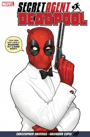 Cover of Deadpool: Secret Agent Deadpool