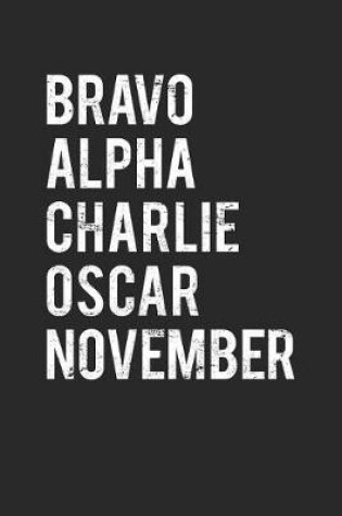 Cover of Bravo Alpha Charlie Oscar November