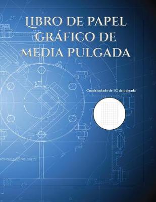 Book cover for Libro de papel grafico de media pulgada