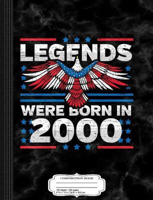 Book cover for Legends Were Born in 2000 Patriotic Birthday