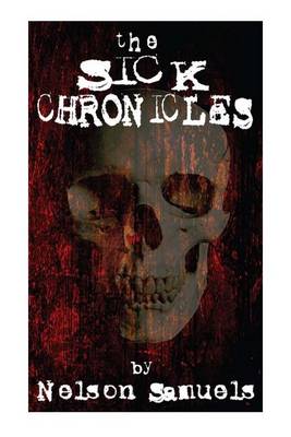 Book cover for The Sick Chronicles