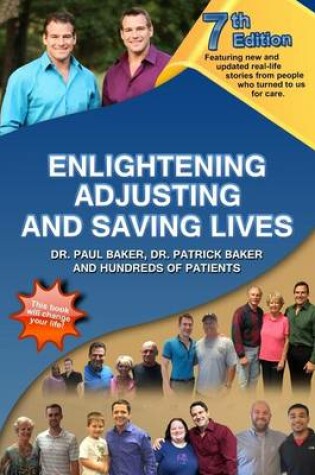 Cover of 7th Edition Enlightening, Adjusting and Saving Lives