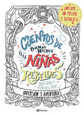 Book cover for Cuentos de Buenas Noches Para Ni�as Rebeldes: Diversi�n Y Aventuras (Libro Para Colorear)