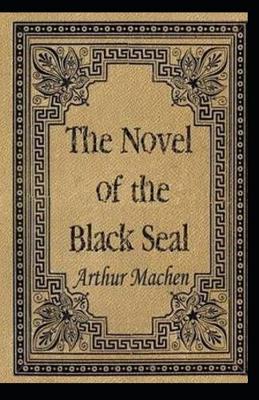 Book cover for The Novel of the Black Seal Illustrated