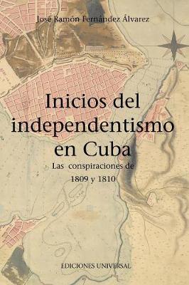 Cover of Inicios del Independentismo En Cuba