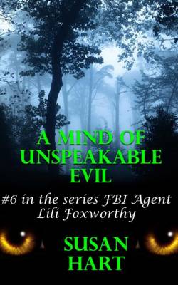 Cover of A Mind Of Unspeakable Evil