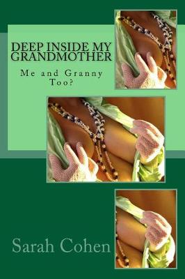 Book cover for Deep Inside My Grandmother