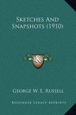 Cover of Sketches and Snapshots (1910)