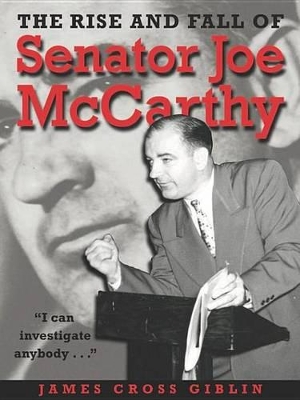 Book cover for The Rise and Fall of Senator Joe McCarthy