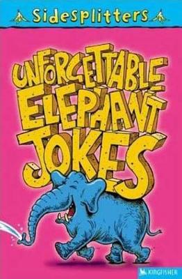 Book cover for Unforgettable Elephant Jokes