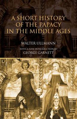 Book cover for A Short History of the Papacy in the Middle Ages