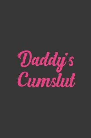 Cover of Daddy's Cumslut