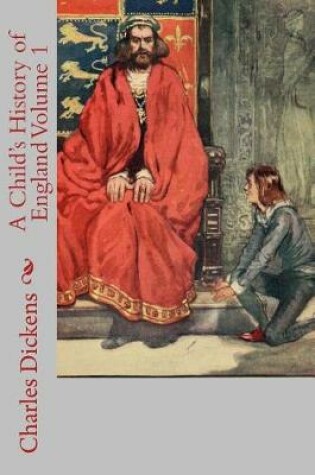 Cover of A Child's History of England Volume 1