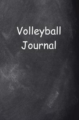 Book cover for Volleyball Journal Chalkboard Design