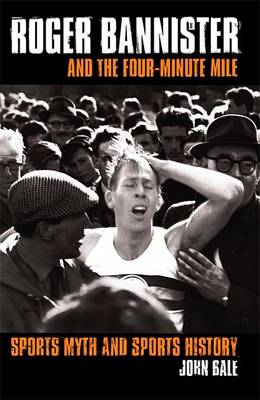 Book cover for Roger Bannister and the Four-Minute Mile