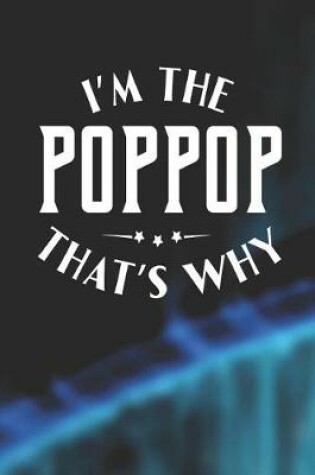 Cover of I'm The Poppop That's Why