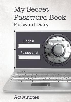 Book cover for My Secret Password Book - Password Diary