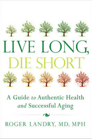 Cover of Live Long, Die Short