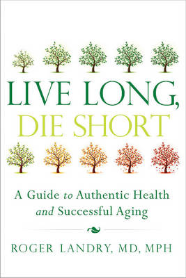 Book cover for Live Long, Die Short