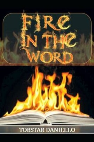 Cover of Fire in the Word