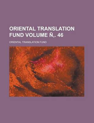 Book cover for Oriental Translation Fund Volume N . 46