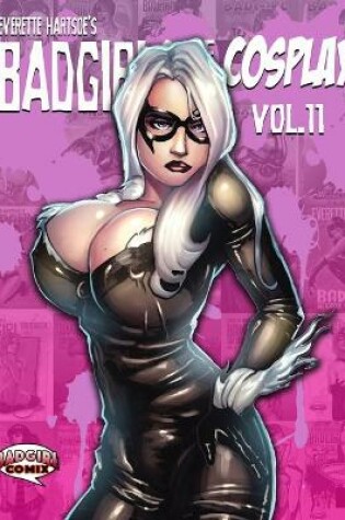 Cover of Badgirls of Cosplay vol.11
