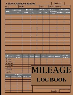 Book cover for Mileage Log Book for Taxes