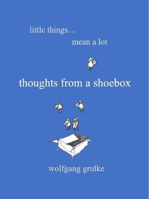 Book cover for thoughts from a shoebox