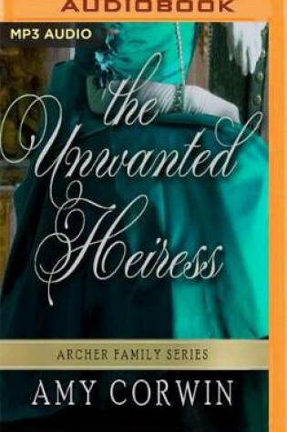 The Unwanted Heiress