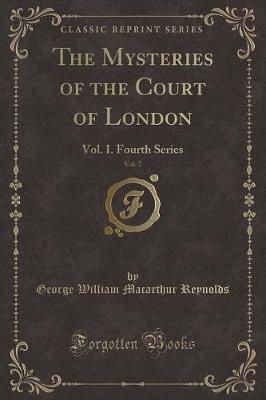 Book cover for The Mysteries of the Court of London, Vol. 7