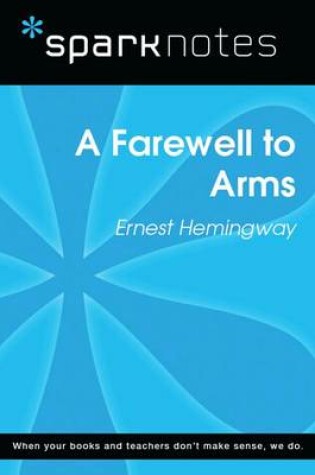 Cover of A Farewell to Arms (Sparknotes Literature Guide)