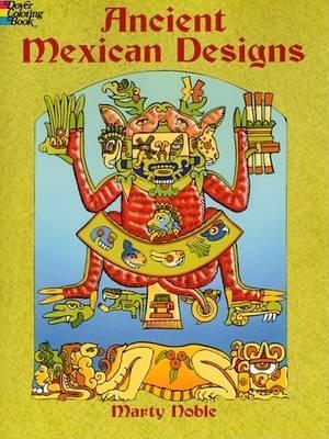 Cover of Ancient Mexican Designs Colouring Book