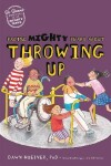 Book cover for Facing Mighty Fears About Throwing Up