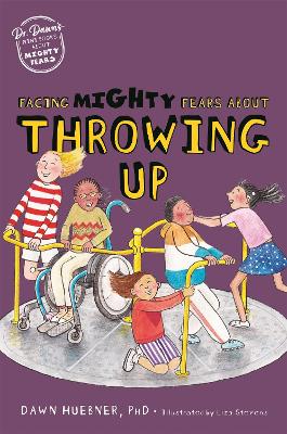 Book cover for Facing Mighty Fears About Throwing Up